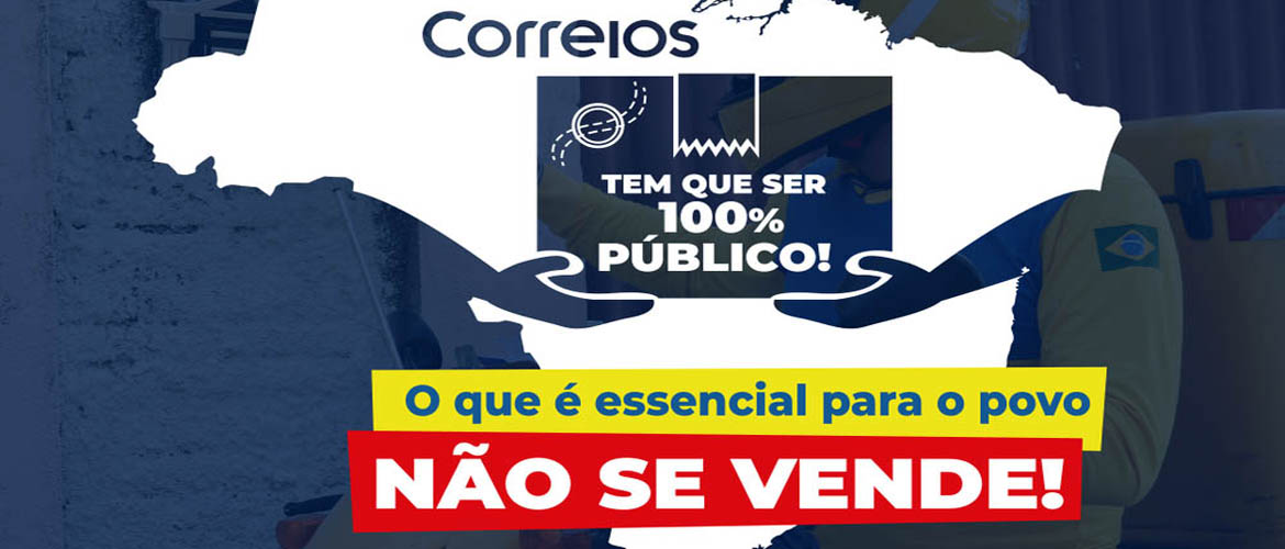 Ativismo derruba urgência do PL que privatiza Correios